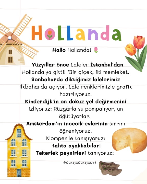 Hollanda durağı — Hallo: İstanbul'dan giden laleler, Kinderdijk yel değirmenleri, klompen