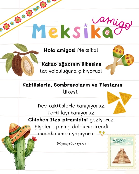 Meksika durağı — Hola amigos: kakao ağacının ülkesi, Chichen Itza, maraka atölyesi