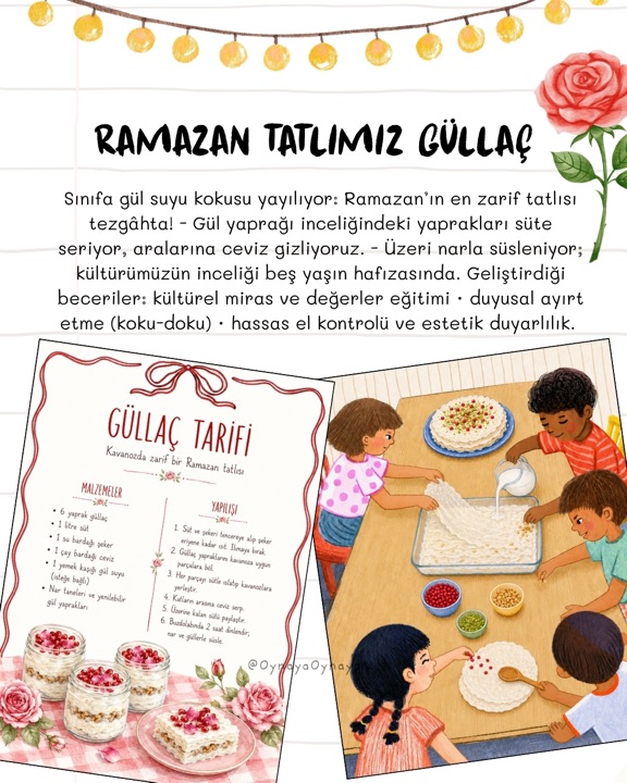 Ramazan Tatlımız Güllaç — gül suyu kokusu sınıfta; kültürel miras, duyusal ayırt etme, hassas el kontrolü
