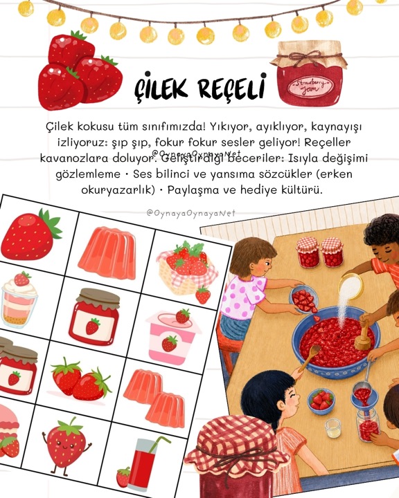 Çilek Reçeli — yıkıyor, ayıklıyor, kaynayışı izliyoruz; ısıyla değişimi gözlemleme, ses bilinci, paylaşma kültürü